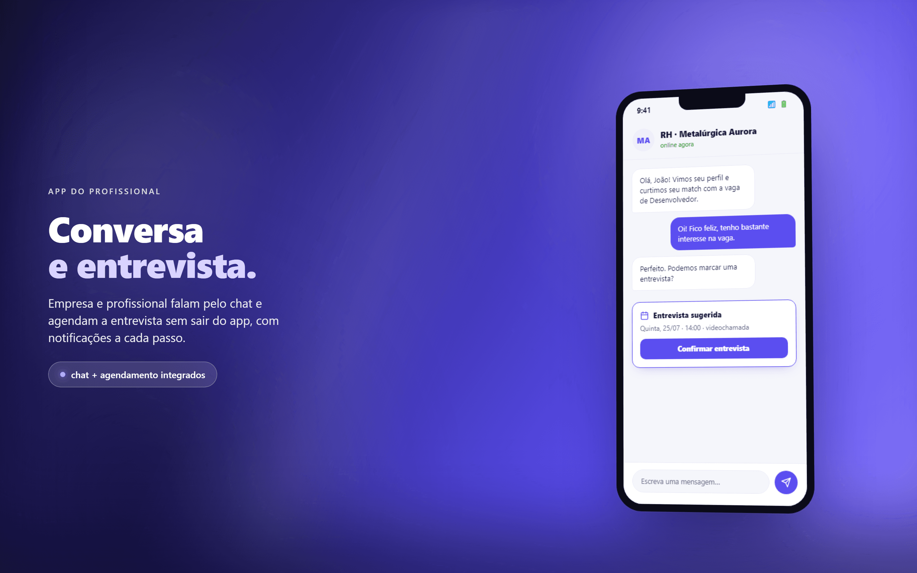 Chat and interviews in the platform